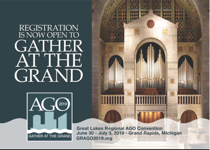 Gather at the Grand – Great Lakes Regional AGO Convention